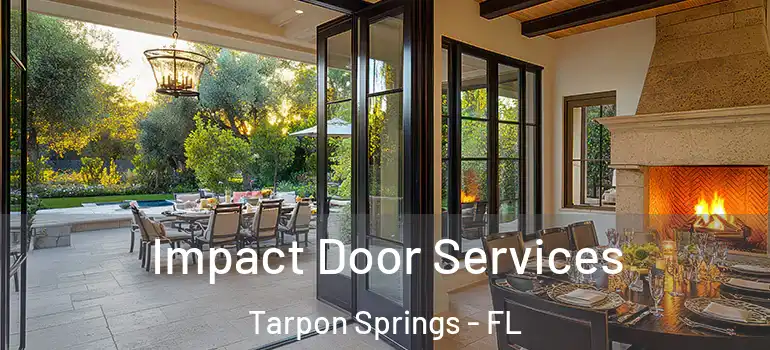 Impact Door Services Tarpon Springs - FL